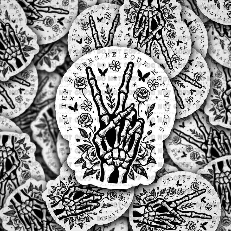 Let The Haters Be Your Motivators