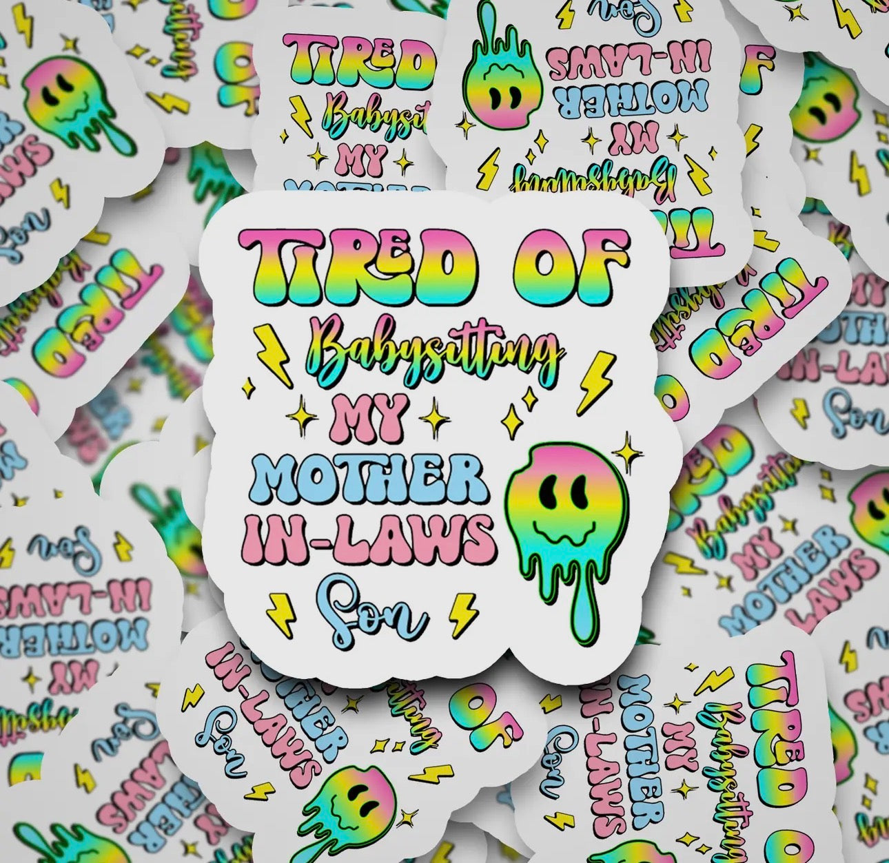 “Tired Of Babysitting”