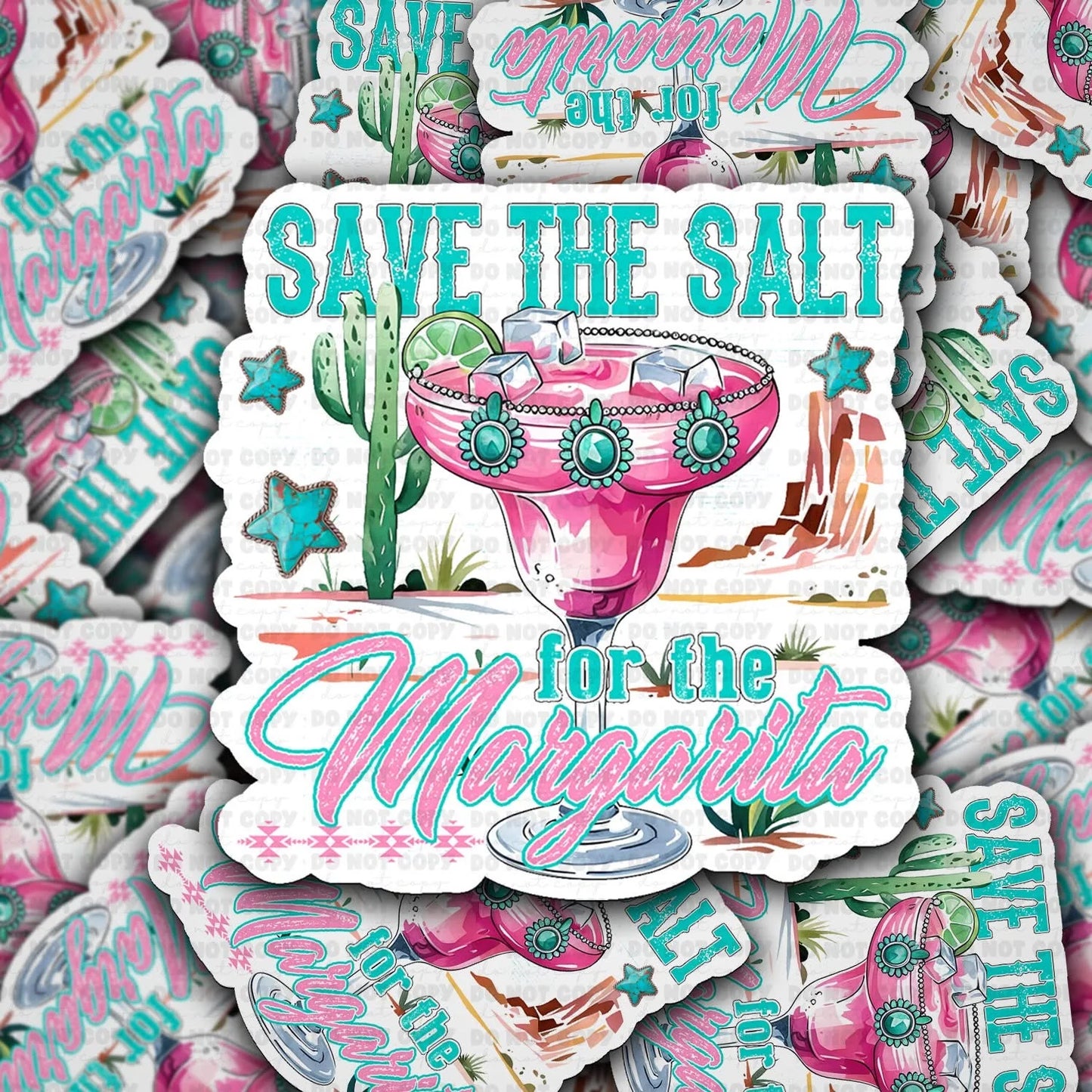 Save The Salt For The Margarita Sticker