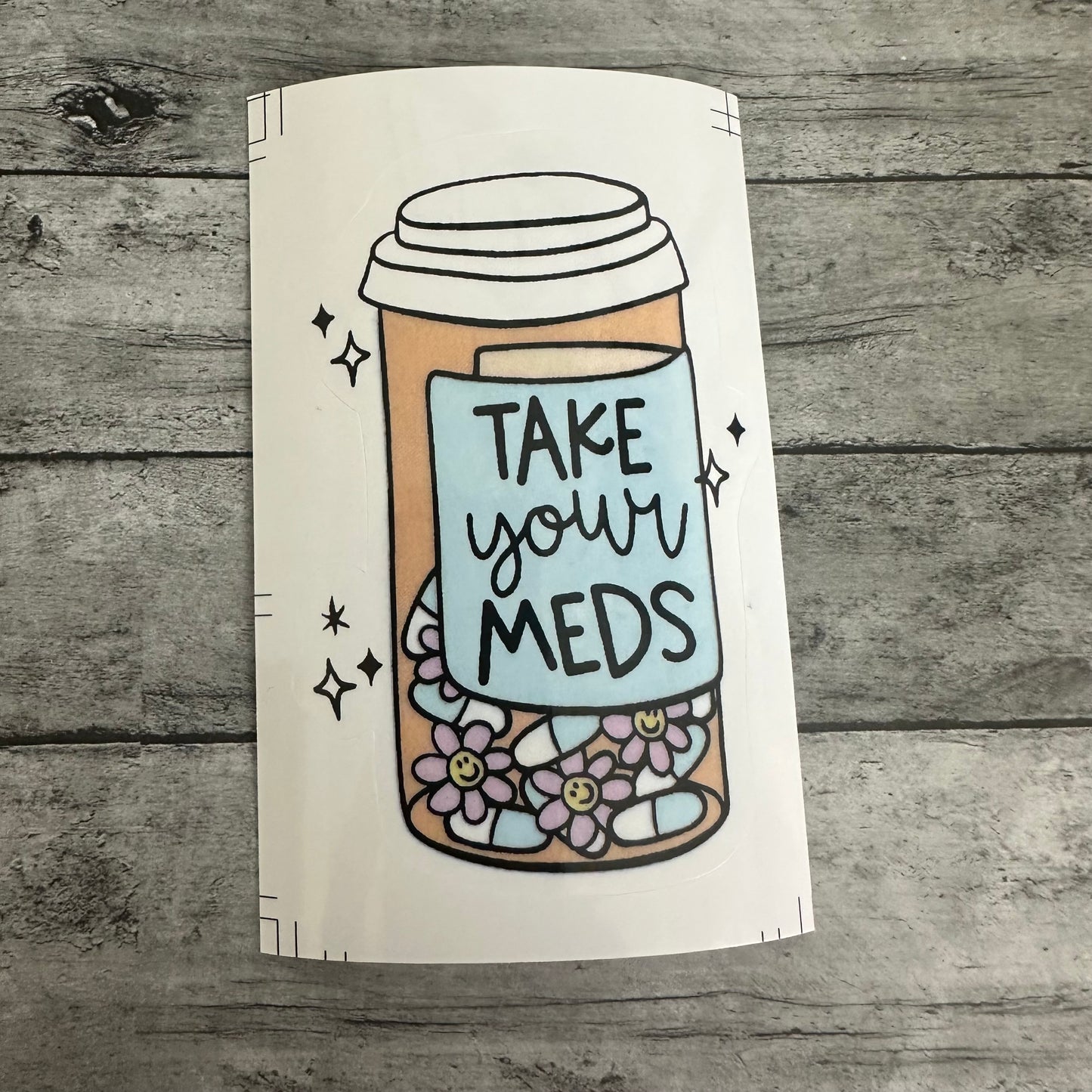 Take Your Meds Sticker