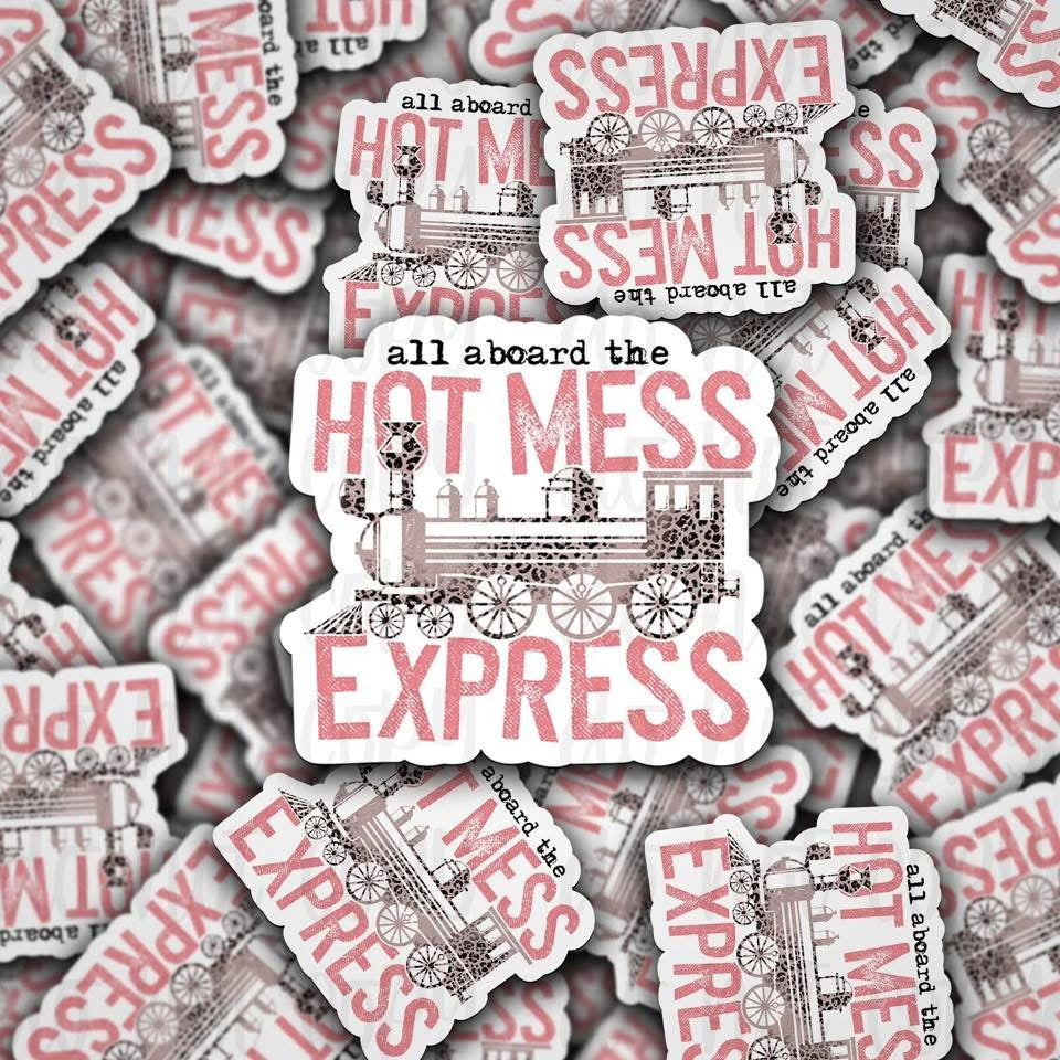 Hot Mess Express Sticker