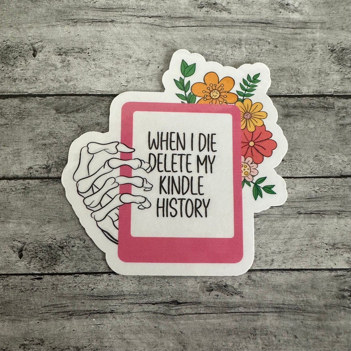 When I Die, Delete My Kindle History Sticker