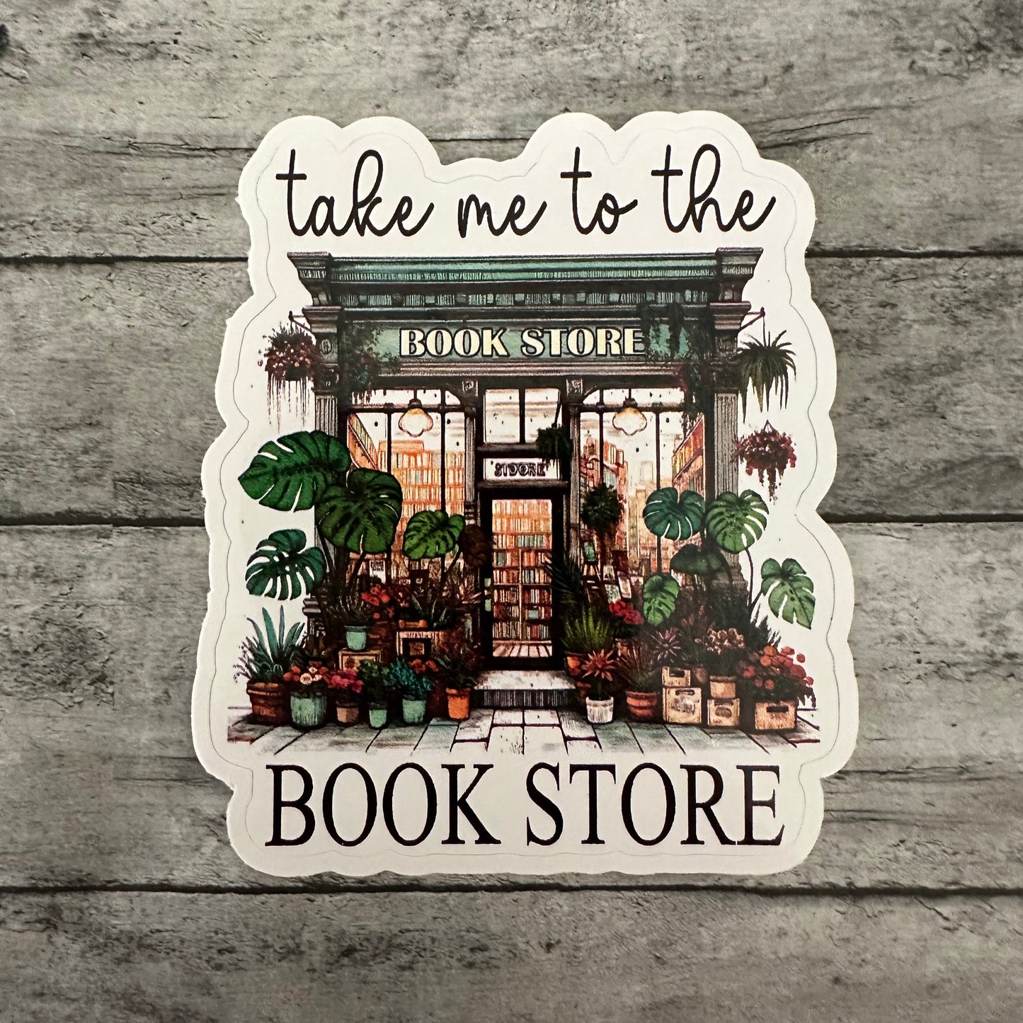 Take Me To The Bookstore Sticker