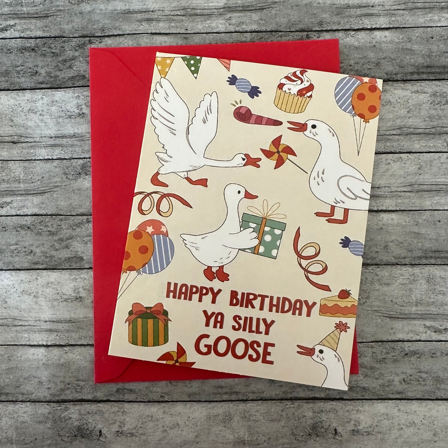 “Happy Birthday Ya Silly Goose” Greeting Card