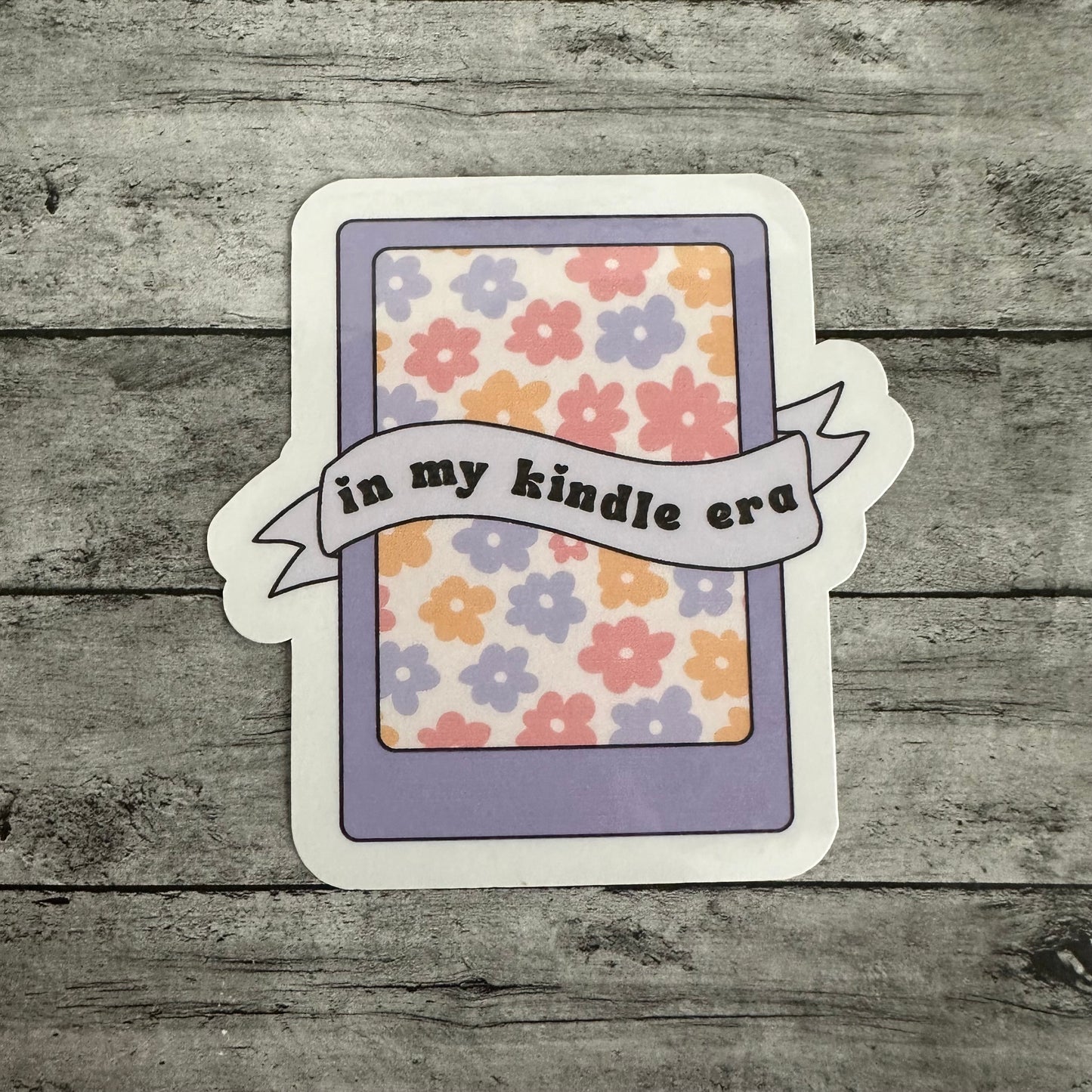 In My Kindle Era Sticker