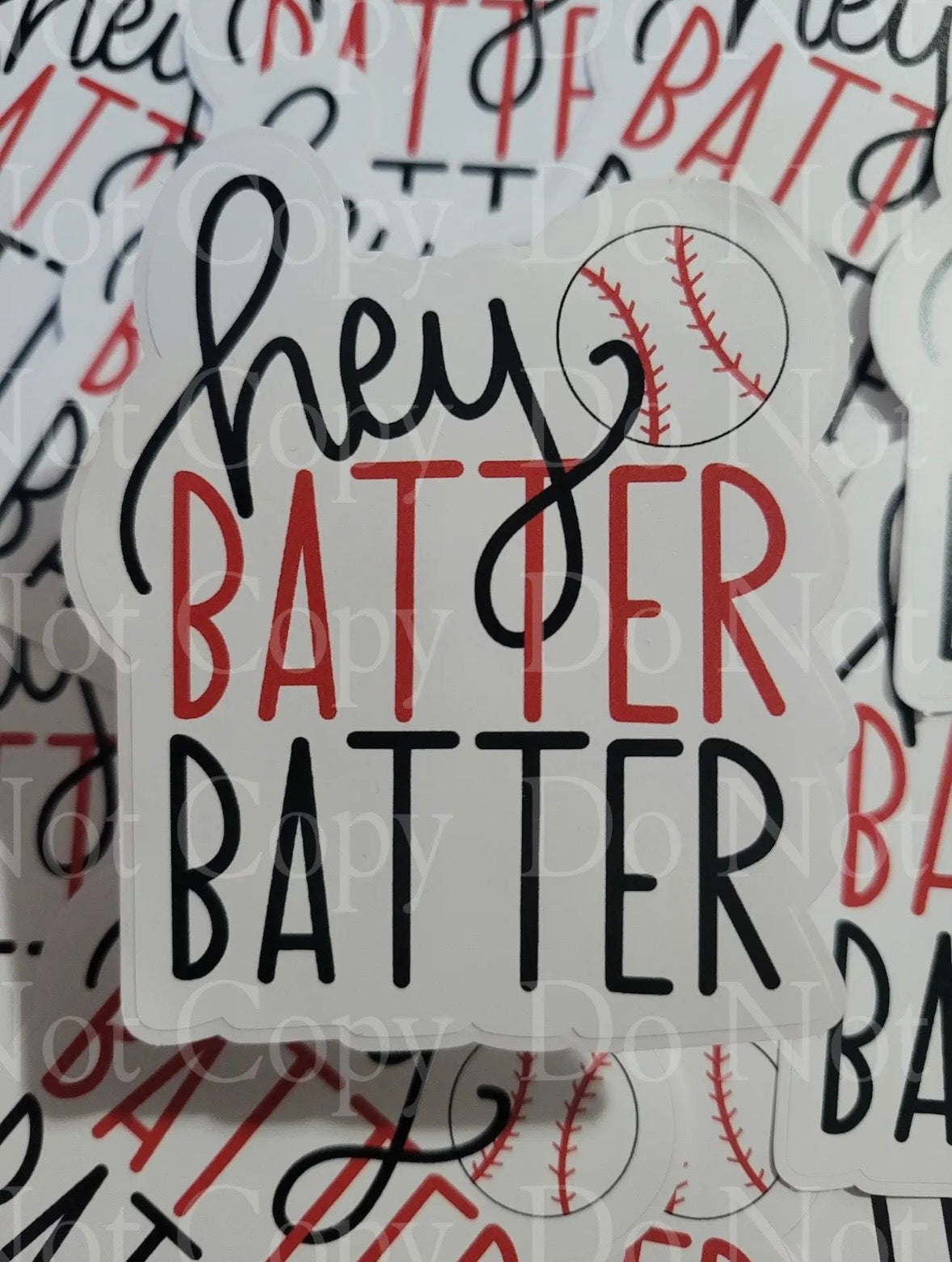 Hey Batter Batter Sticker