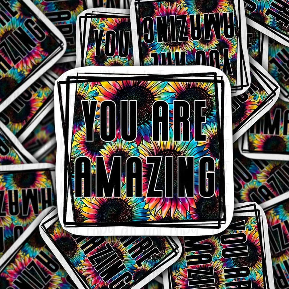 You Are Amazing Sticker