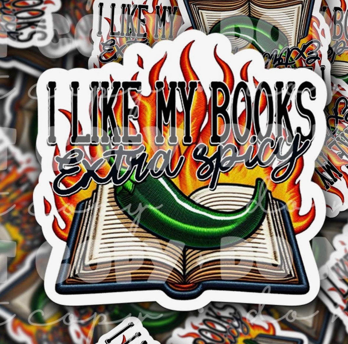 I Like My Books Extra Spicy Sticker