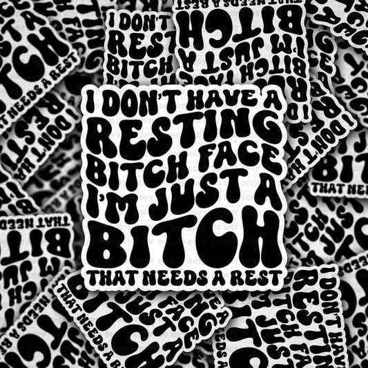 Resting Bitch Face Sticker