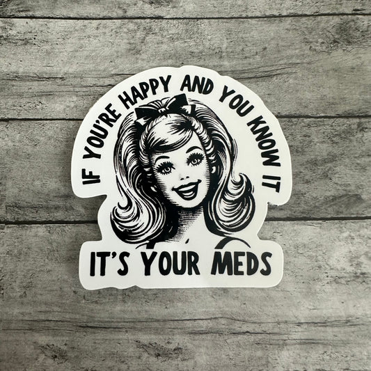 If You’re Happy And You Know It Sticker