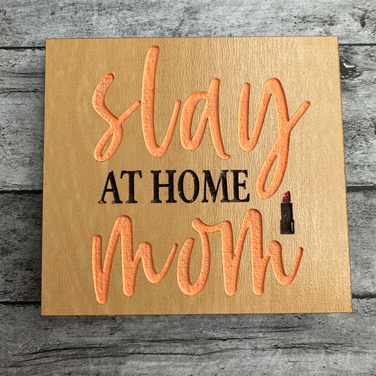 Slay At Home Mom Magnet