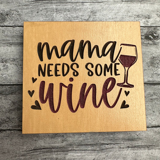 Mama Needs Some Wine Magnet