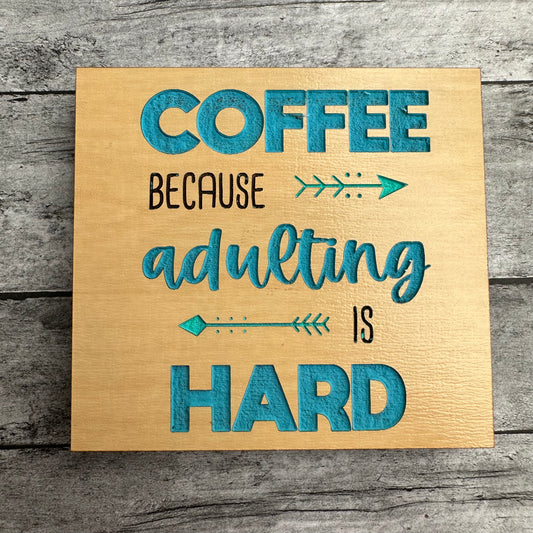 Coffee Because Adulting Is Hard Magnet