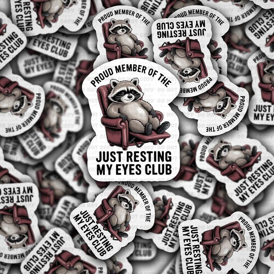 Just Resting My Eyes Club Sticker