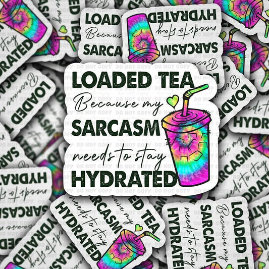 Loaded Tea Sticker