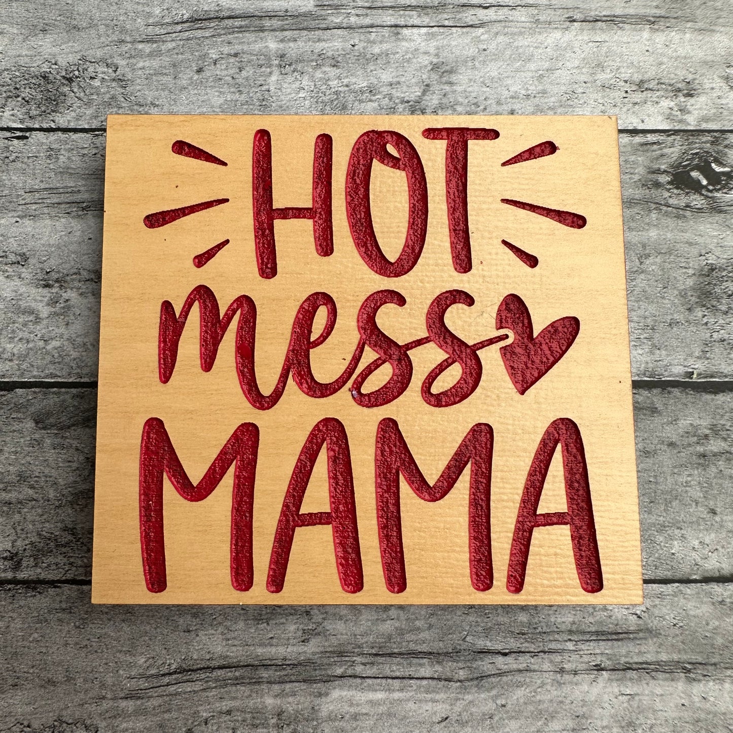 Hot Mess Mama Magnet