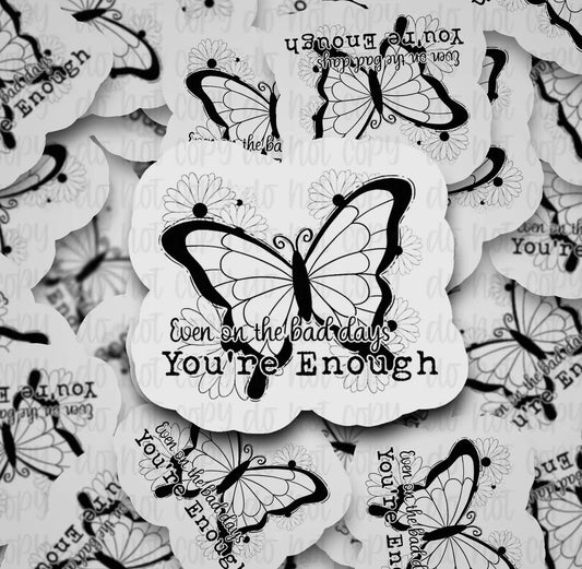“You’re Enough”
