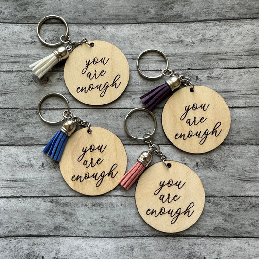 You Are Enough Keychain (Random Tassel Color)